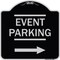 Signmission Thanks for Coming Turn Right for Exit Event Parking W/ Right Arrow Alum, 18" L, 18" H, BS-1818-22823 A-DES-BS-1818-22823 - alternate 1